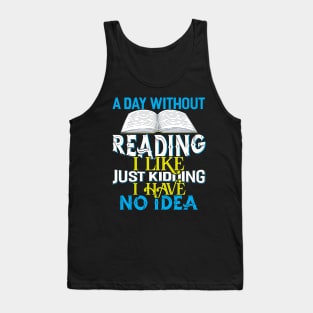 Reading I like just Kiding Tank Top